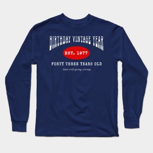 Birthday Vintage Year - Forty Three Years Old Long Sleeve T-Shirt